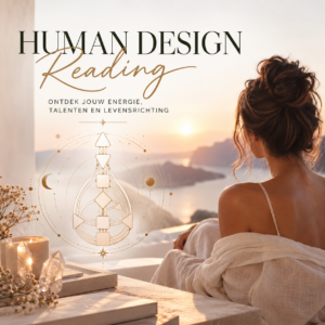 Persoonlijke Human Design Reading
